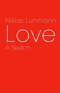 Enlarge image Cover: Love - Polity Press