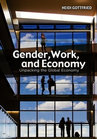 Enlarge image Cover: Gender, Work, and Economy - Polity Press