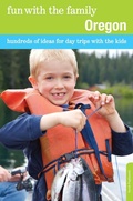 Cover: Fun with the Family Oregon - Globe Pequot Press