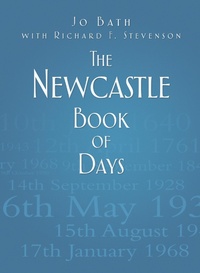 Enlarge image Cover: The Newcastle Book of Days - The History Press Ltd