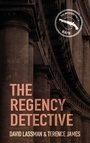 Cover: The Regency Detective - The History Press Ltd