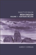 Cover: Irish English, volume 1 - Northern Ireland - Edinburgh University Press