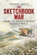 Cover: The Sketchbook War - The History Press Ltd