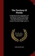 Cover: The Territory of Florida - Andesite Press