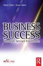 Cover: Business Success Through Service Excellence - Butterworth-Heinemann