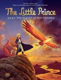 Cover: Little Prince 2: The Planet Of The Firebird - Graphic Universe
