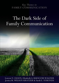 Enlarge image Cover: The Dark Side of Family Communication - Polity Press