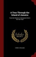 Cover: A Tour Through the Island of Jamaica - Andesite Press