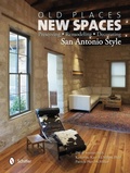 Cover: Old Places, New Spaces - Schiffer Publishing Ltd