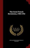 Cover: The Great French Revolution, 1789-1793 - Andesite Press