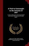 Cover: A Visit to Connaught in the Autumn of 1847 - Andesite Press