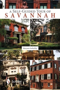 Abbildung von: Self-Guided Tour of Savannah - Schiffer Publishing Ltd