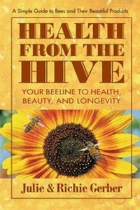 Enlarge image Cover: Health from the Hive - Square One Publishers