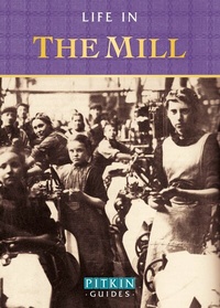 Abbildung von: Life in the Mill - Pitkin