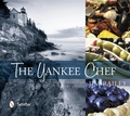 Cover: The Yankee Chef - Schiffer Publishing Ltd