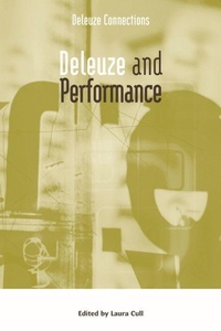 Enlarge image Cover: Deleuze and Performance - Edinburgh University Press