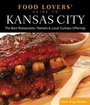 Cover: Food Lovers' Guide to (R) Kansas City - Globe Pequot Press