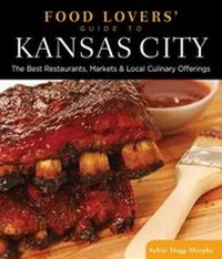 Enlarge image Cover: Food Lovers' Guide to (R) Kansas City - Globe Pequot Press