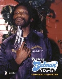 Enlarge image Cover: Greg Batman Davis - Schiffer Publishing Ltd