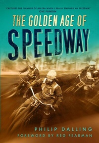 Abbildung von: The Golden Age of Speedway - The History Press Ltd