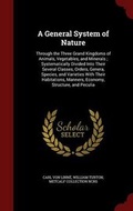 Cover: A General System of Nature - Andesite Press