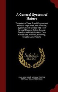 Enlarge image Cover: A General System of Nature - Andesite Press