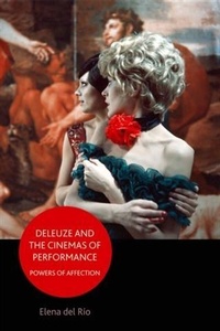 Enlarge image Cover: Deleuze and the Cinemas of Performance - Edinburgh University Press