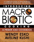 Cover: Introducing Macrobiotic Cooking - Square One Publishers
