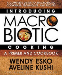 Enlarge image Cover: Introducing Macrobiotic Cooking - Square One Publishers
