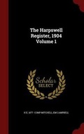 Cover: The Harpswell Register, 1904 Volume 1 - Andesite Press