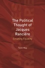 Cover: The Political Thought of Jacques Ranciere - Edinburgh University Press