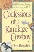 Cover: Confessions of a Kamikaze Cowboy - Square One Publishers