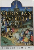Cover: The Christian World of the Middle Ages - The History Press Ltd