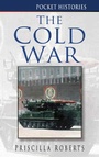 Cover: The Cold War - The History Press Ltd