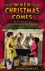 Cover: When Christmas Comes - The History Press Ltd