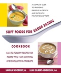 Cover: Soft Foods for Easier Eating Cookbook - Square One Publishers