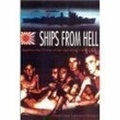Cover: Ships from Hell - The History Press Ltd