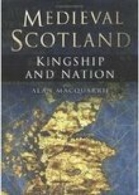 Enlarge image Cover: Medieval Scotland - The History Press Ltd