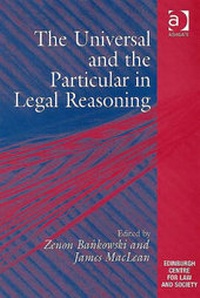 Enlarge image Cover: The Universal and the Particular in Legal Reasoning - Ashgate Publishing Limited
