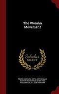 Cover: The Woman Movement - Andesite Press