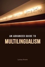 Cover: An Advanced Guide to Multilingualism - Edinburgh University Press