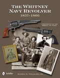 Cover: The Whitney Navy Revolver - Schiffer Publishing Ltd