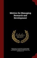 Cover: Metrics for Managing Research and Development - Andesite Press