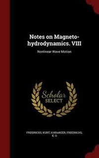 Enlarge image Cover: Notes on Magneto-Hydrodynamics. VIII - Andesite Press