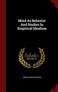 Cover: Mind as Behavior and Studies in Empirical Idealism - Andesite Press
