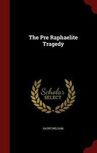 Enlarge image Cover: The Pre Raphaelite Tragedy - Andesite Press