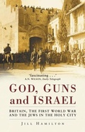 Cover: God, Guns and Israel - The History Press Ltd
