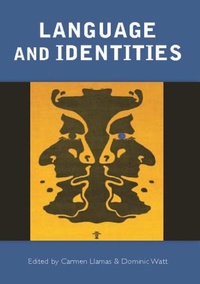 Enlarge image Cover: Language and Identities - Edinburgh University Press