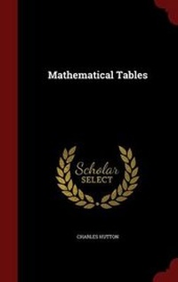 Abbildung von: Mathematical Tables - Andesite Press