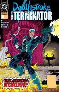 Enlarge image Cover: Deathstroke, The Terminator Vol. 3: Nuclear Winter - DC Comics